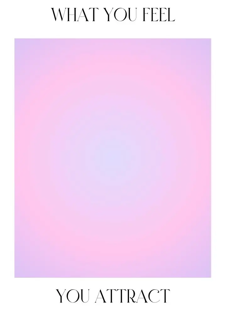 Feel You Atract, Aesthetic Art, Aura