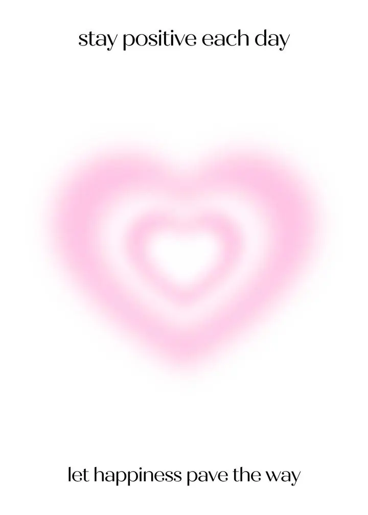 Stay Positive, Aesthetic Art, Aura